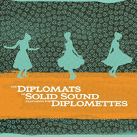 Diplomats Of Solid Sound Featuring The Diplomettes - The Diplomats Of Solid Sound Featuring The Diplomettes - Soul/Funk - CD