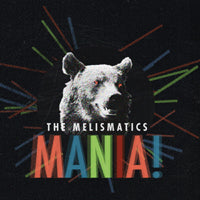 Melismatics - Mania - Rock - CD