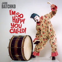 Jason Batchko - I'M So Happy You Called - Comedy - LP