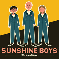 Sunshine Boys - Work And Love - Indie - CD