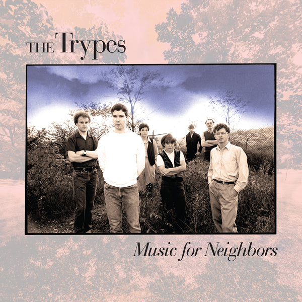 Trypes, The - Music For Neighbors - Indie - CD
