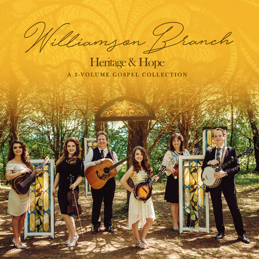Williamson Branch - Heritage & Hope: A 2 Volume Gospel Collection (2Cd) - Country/Folk - DCD