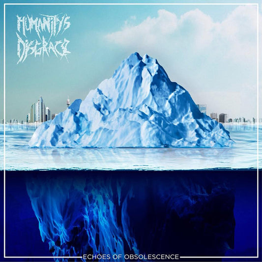 Humanity'S Disgrace - Echoes Of Obsolescence - Death Metal - CD