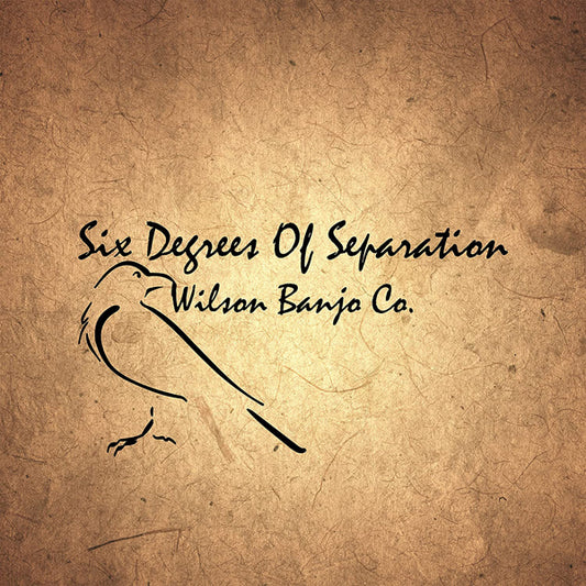 Wilson Banjo Co. - Six Degrees Of Separation - Country/Folk - CD