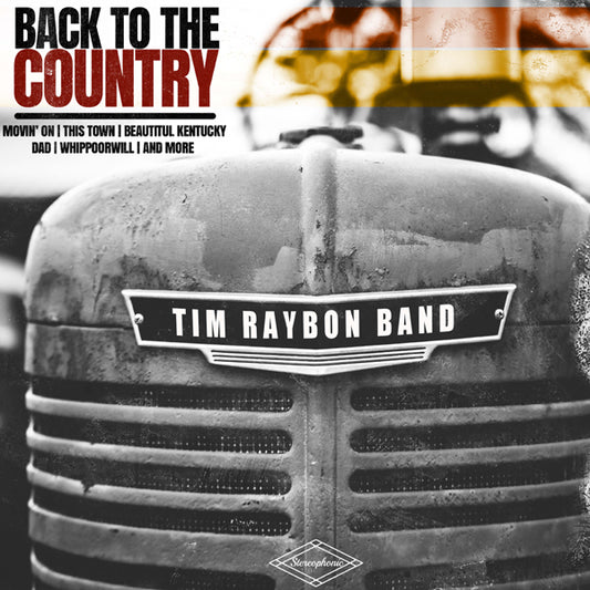 Tim Raybon Band - Back To The Country - Country/Folk - CD