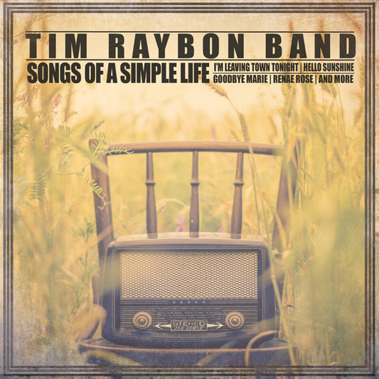 Tim Raybon Band - Songs Of A Simple Life - Country/Folk - CD