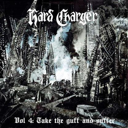 Hard Charger - Vol.4: Take The Guff And Suffer - Hardcore - Music CD