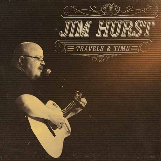 Jim Hurst - Travels & Time - Rock/Pop - CD