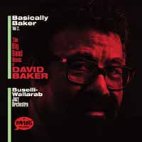 Buselli-Wallarab Jazz Orchestra - Basically Baker Vol. 2 - Jazz - CD