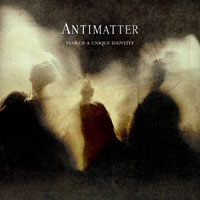 Antimatter - Fear Of A Unique Identity - Prog Rock - CDD