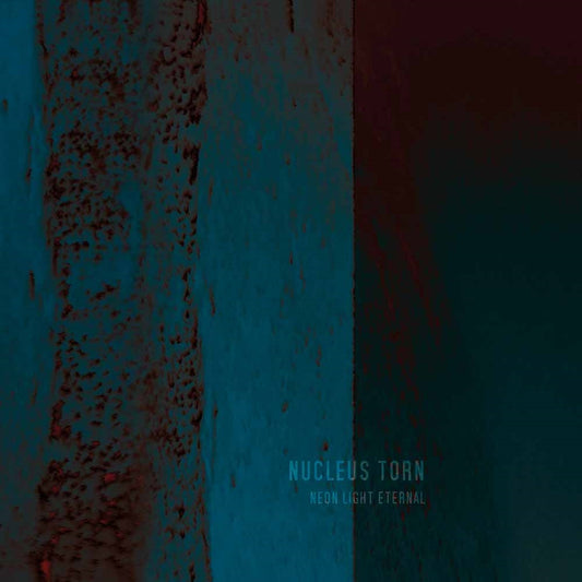 Nucleus Torn - Neon Light Eternal - Folk/Pagan Metal - CDD