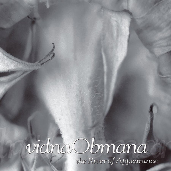 Vidnaobmana - The River Of Appearance (10Th Anniversary Edition)(2Cd) - Electronic - DCD