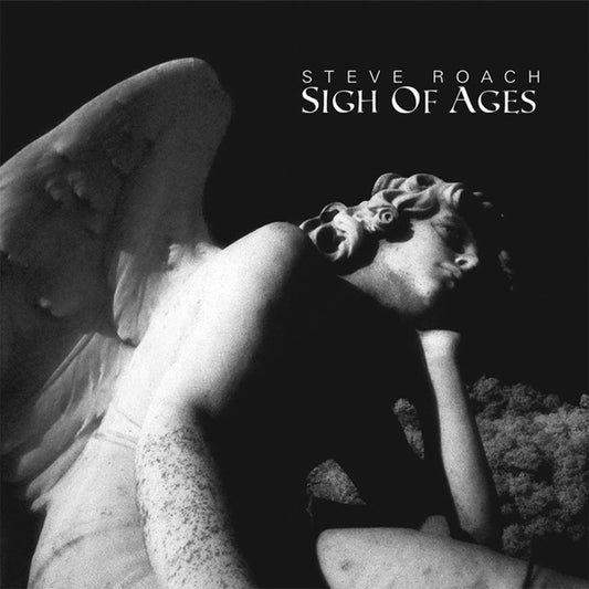 Steve Roach - Sigh Of Ages - Electronic - CD