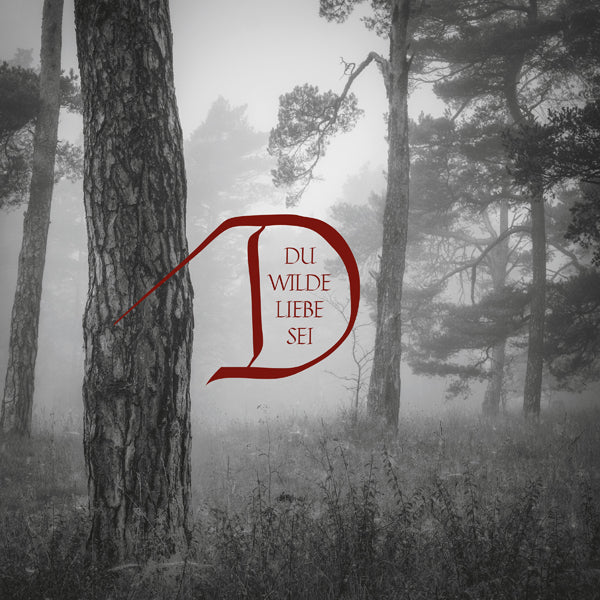 Dornenreich - Du Wilde Liebe Sei - Folk/Pagan Metal - CDD