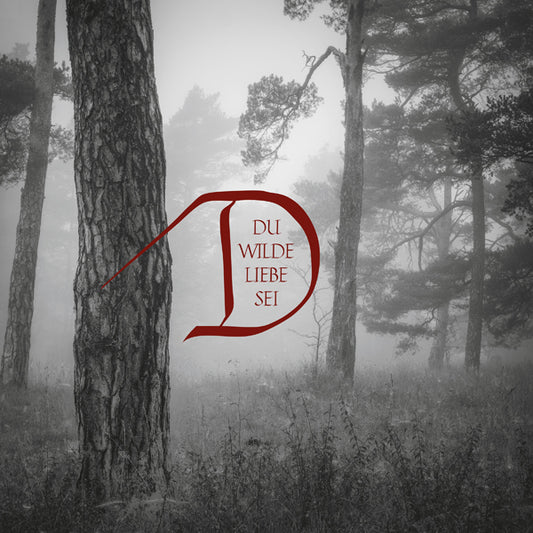 Dornenreich - Du Wilde Liebe Sei - Folk/Pagan Metal - CDD