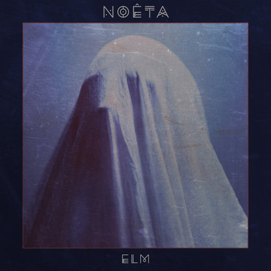 Noeta - Elm - Dark Ambient - CDD