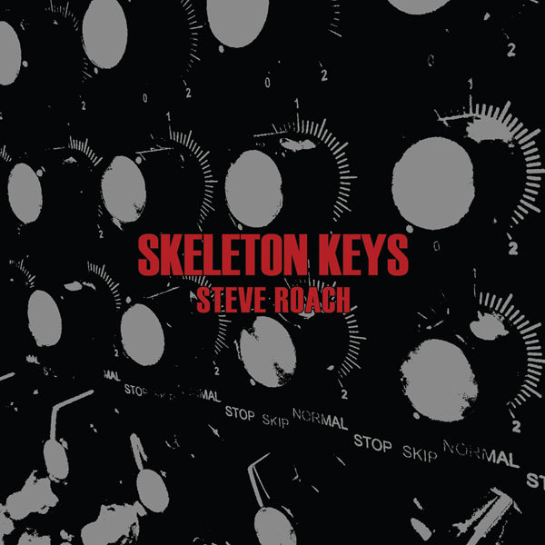 Steve Roach - Skeleton Keys - Electronic - CD