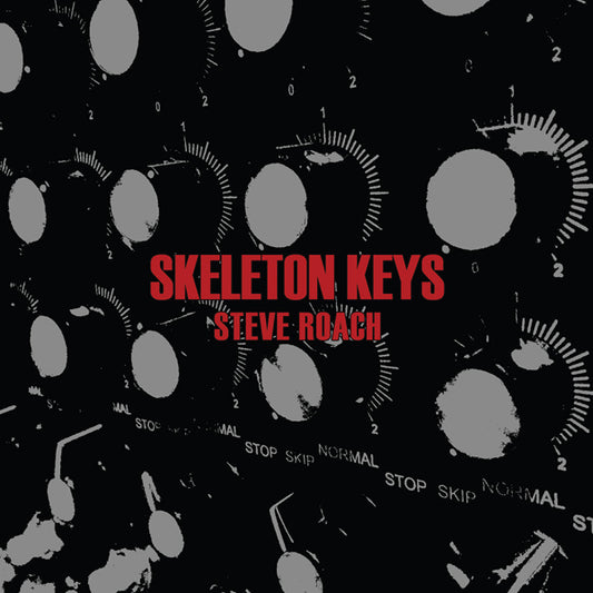 Steve Roach - Skeleton Keys - Electronic - CD