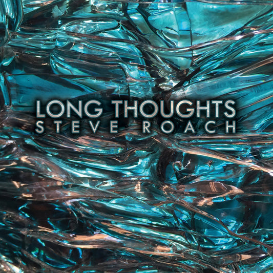Steve Roach - Long Thoughts - Electronic - CD