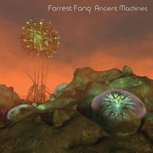 Forrest Fang - Ancient Machines - Electronic - CD