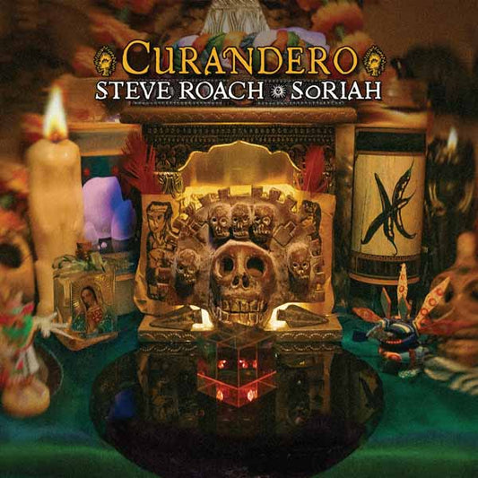 Steve Roach & Soriah - Curandero - Rock/Pop - CD