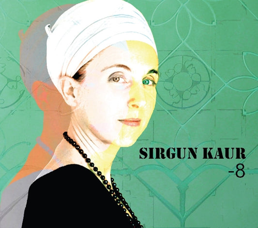 Sirgun Kaur - -8 - Rock/Pop - CD