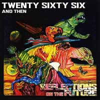 Twenty, Sixty Six And Then - Reflections On The Future - Rock - CD