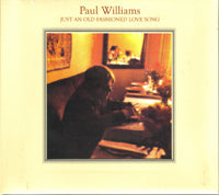 Paul Williams - Just An Old-Fashioned Love Song - Rock/Pop - CD