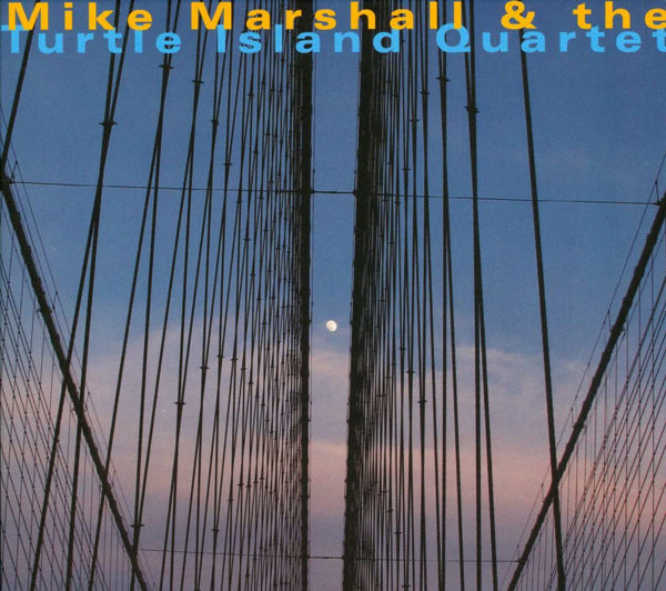 Mike Marshall & The Turtle Island Quartet - Mike Marshall & The Turtle Island Quartet - Country/Folk - CD