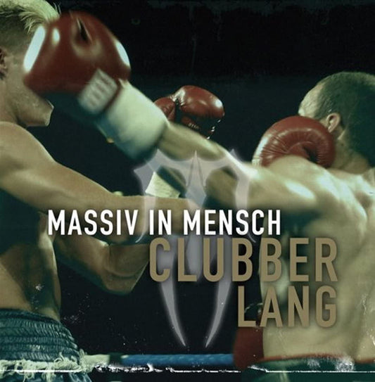 Massiv In Mensch - Clubber Lang - Electronic - CD