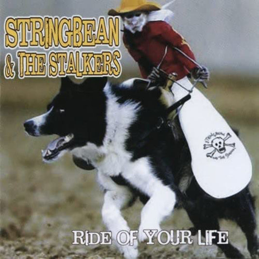 Stringbean & The Stalkers - Ride Of Your Life - Blues - CD