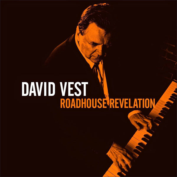 David Vest - Roadhouse Revelation - Blues - CD