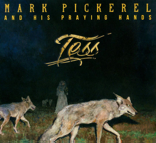 Mark Pickerel And His Praying Hands - Mark Pickerel And His Praying Hands - Rock/Pop - CD
