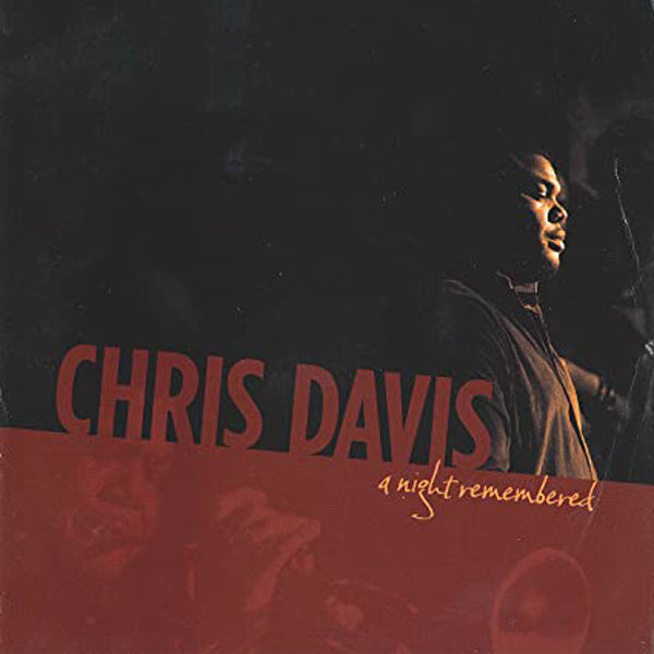 Chris Davis Sextet - A Night Remembered - Jazz - CD