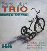 Bruno Hubert Trio - Live @ The Cellar - Jazz - CD