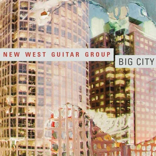 New West Guitar Group - Big City - Jazz - CD