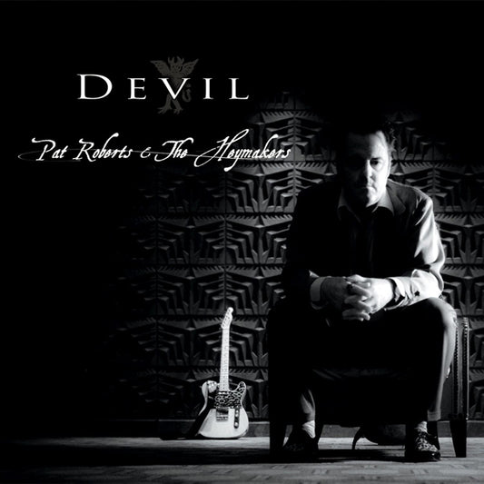 Pat Roberts And The Heymakers - Devil - Country/Folk - CD
