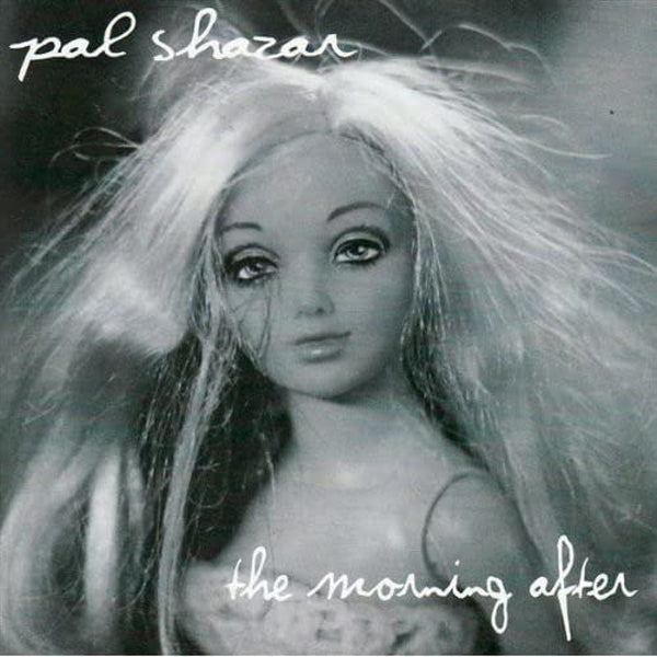 Pal Shazar - The Morning After - Rock - CD