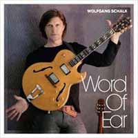 Wolfgang Schalk - Word Of Ear - Jazz - CD