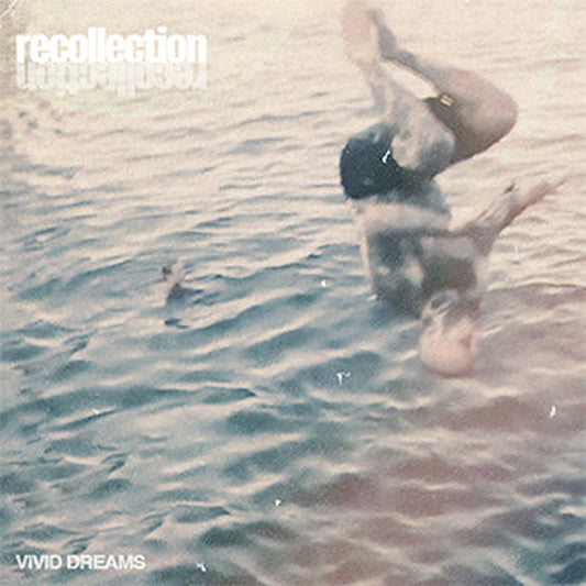 Recollection - Vivid Dreams - Hardcore - 12