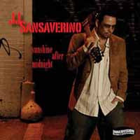 Jj Sansaverino - Sunshine After Midnight - Jazz - CD