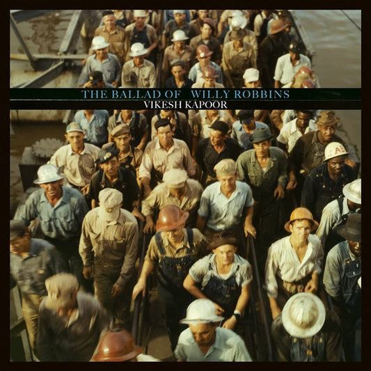 Vikesh Kapoor - The Ballad Of Willy Robbins - Country/Folk - CD