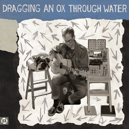 Dragging An Ox Through Water - Panic Sentry - Country/Folk - CD