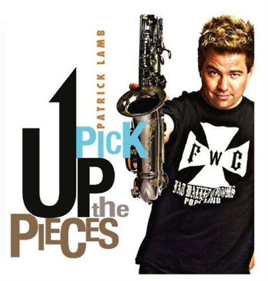 Patrick Lamb - Pick Up The Pieces - Jazz - CDEP
