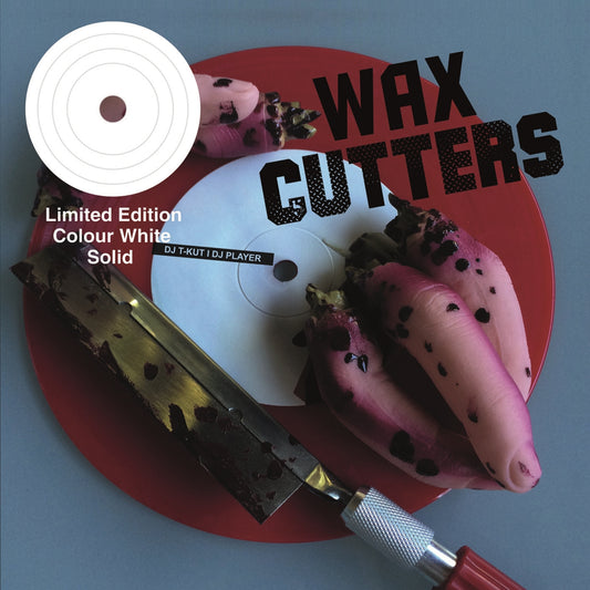 Dj T-Kut & Dj Player - Wax Cutters (White Vinyl) - Hip-Hop/Rap - 7