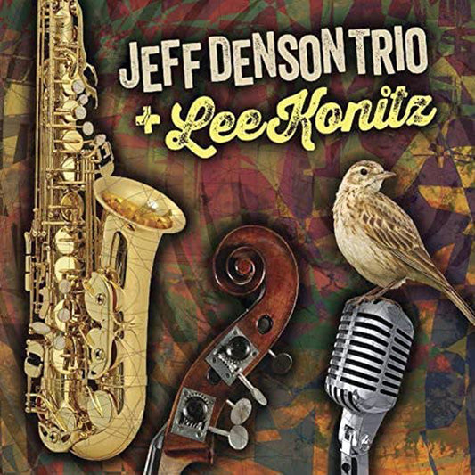 Jeff Denson Trio And Lee Konitz - Jeff Denson Trio And Lee Konitz - Jazz - CD
