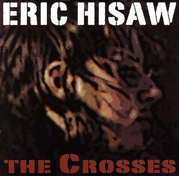 Eric Hisaw - The Crosses - Blues - CD