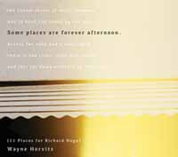Wayne Horvitz - Some Places Are Forever Afternoon (11 Places For Richard Hugo) - Jazz - CD