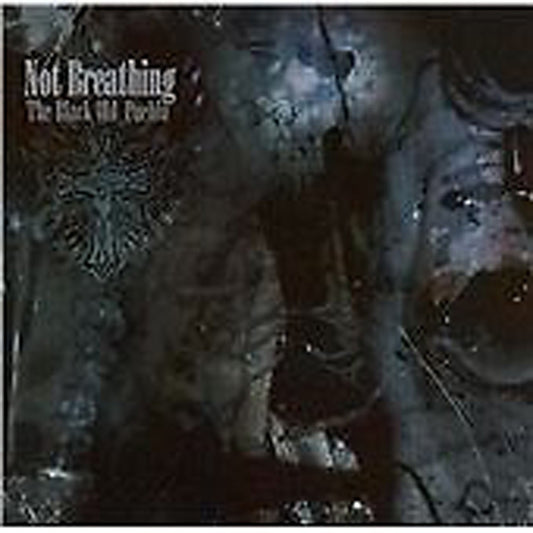 Not Breathing - The Black Old Pueblo - Electronic - CD
