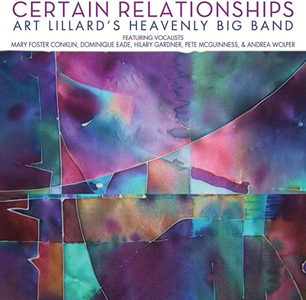 Art Lillard'S Heavenly Big Band - Certain Relationships - Jazz - CD